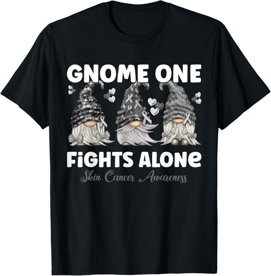 Gnome One Fights Alone Black | Skin Cancer Awareness T-Shirt