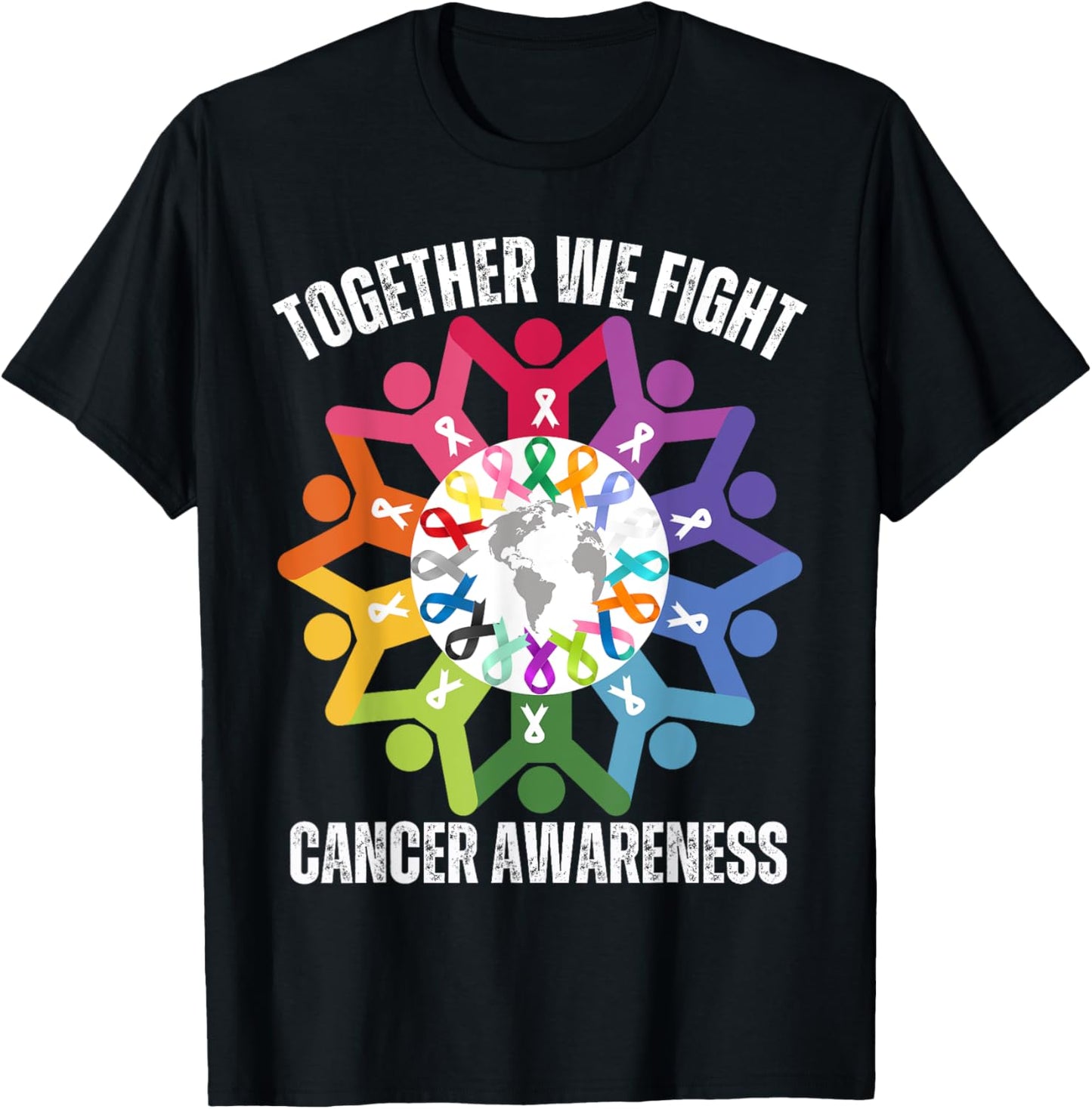 Together We Fight All Cancer Matters Awareness Support T-Shirt