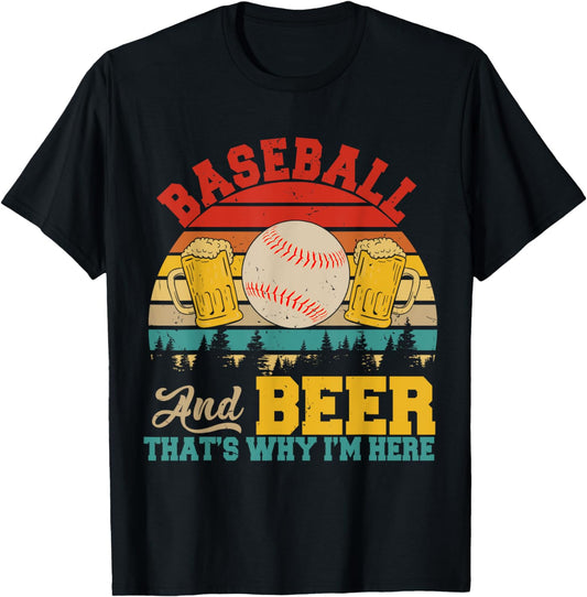 Vintage Retro Baseball And Beer That's Why I'm Here Lover T-Shirt