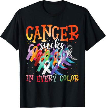 Cancer Sucks In Every Color Fighter Fight Cancer T-Shirt