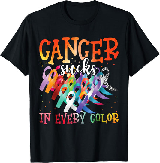 Cancer Sucks In Every Color Fighter Fight Cancer T-Shirt