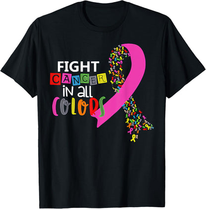 Fight Cancer In All Color Ribbon Cancer Awareness Month T-Shirt