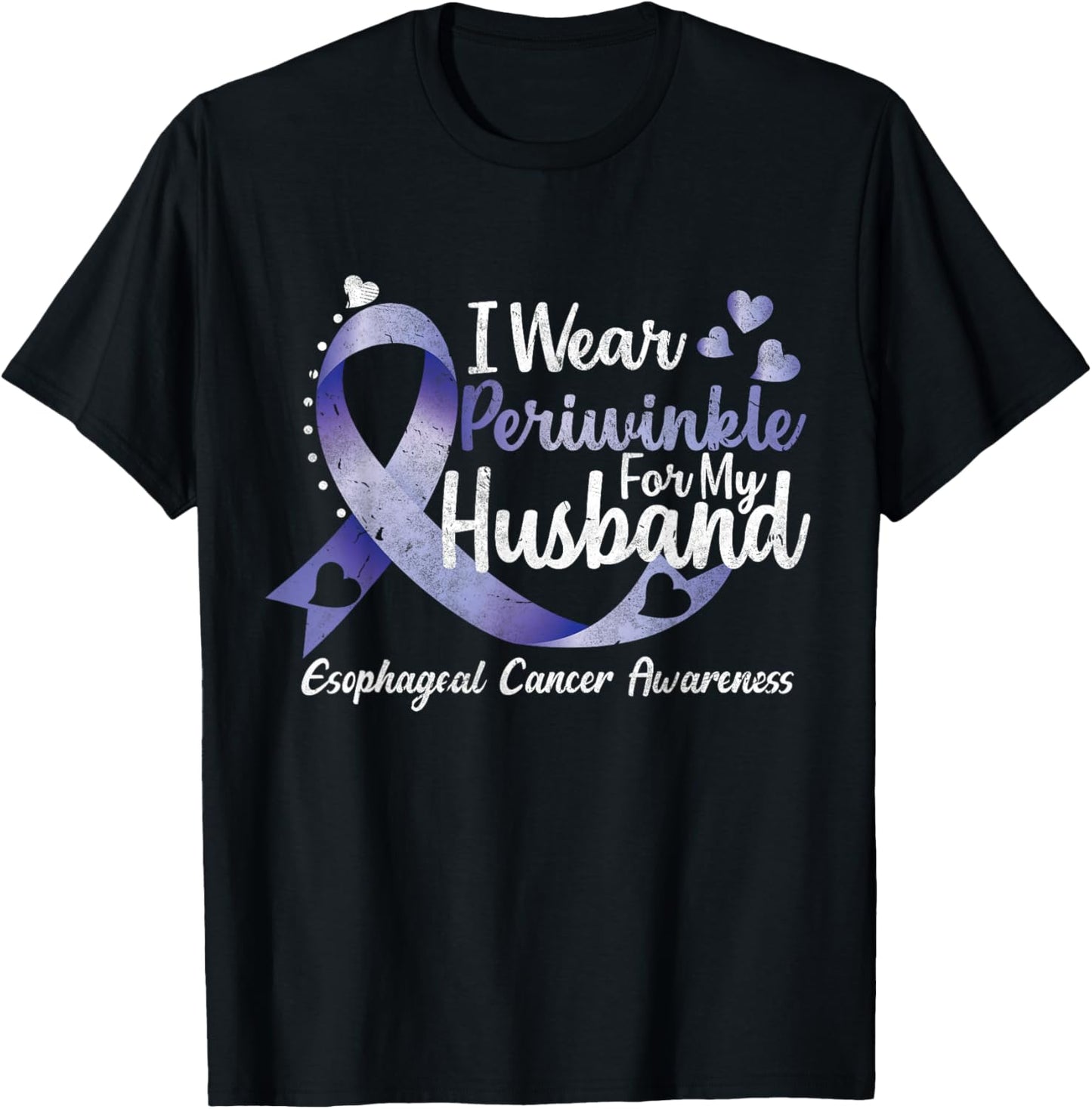 I wear periwinkle for my Husband Esophageal Cancer Awareness T-Shirt