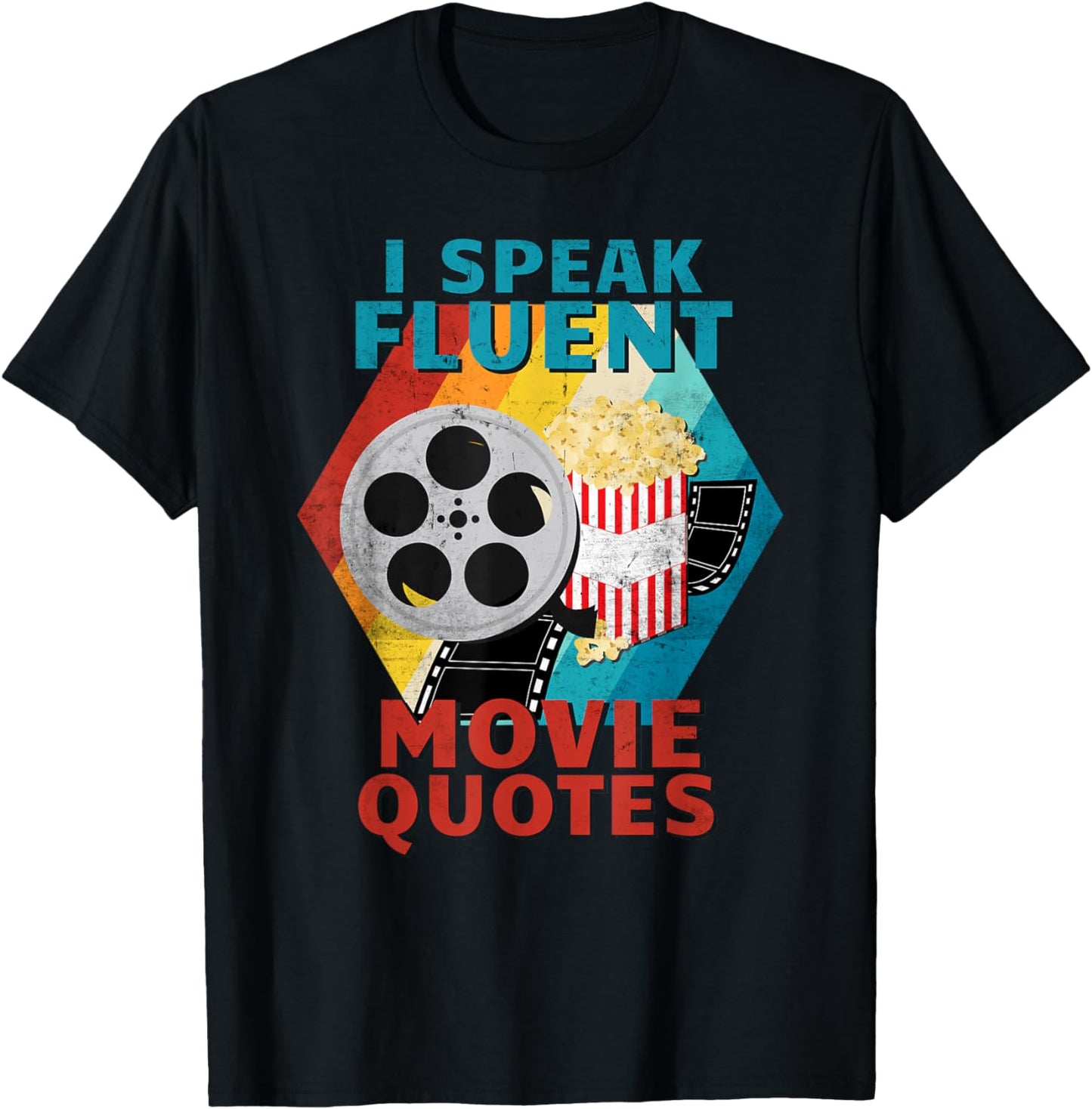 I Speak Fluent Movie Quotes Funny Retro Vintage Movie Lover T-Shirt