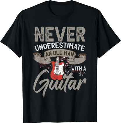 Never Underestimate An Old Man With A Guitar T-Shirt