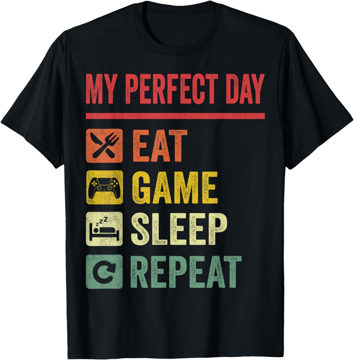 My Perfect Day Video Games T-Shirt Funny Cool Gamer Tee Gift T-Shirt