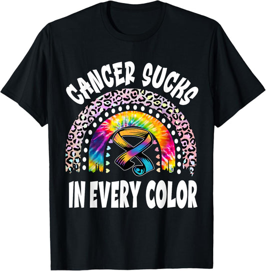 Cancer Sucks In Every Color Fighter | Fight The Cancer T-Shirt