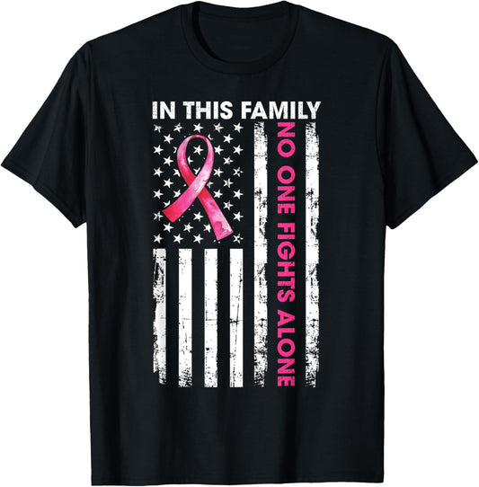 In This Family No One Fight Alone Breast Cancer Awareness T-Shirt