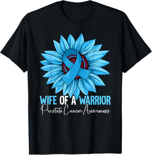 Wife Of A Warrior Prostate Cancer Awareness T-Shirt