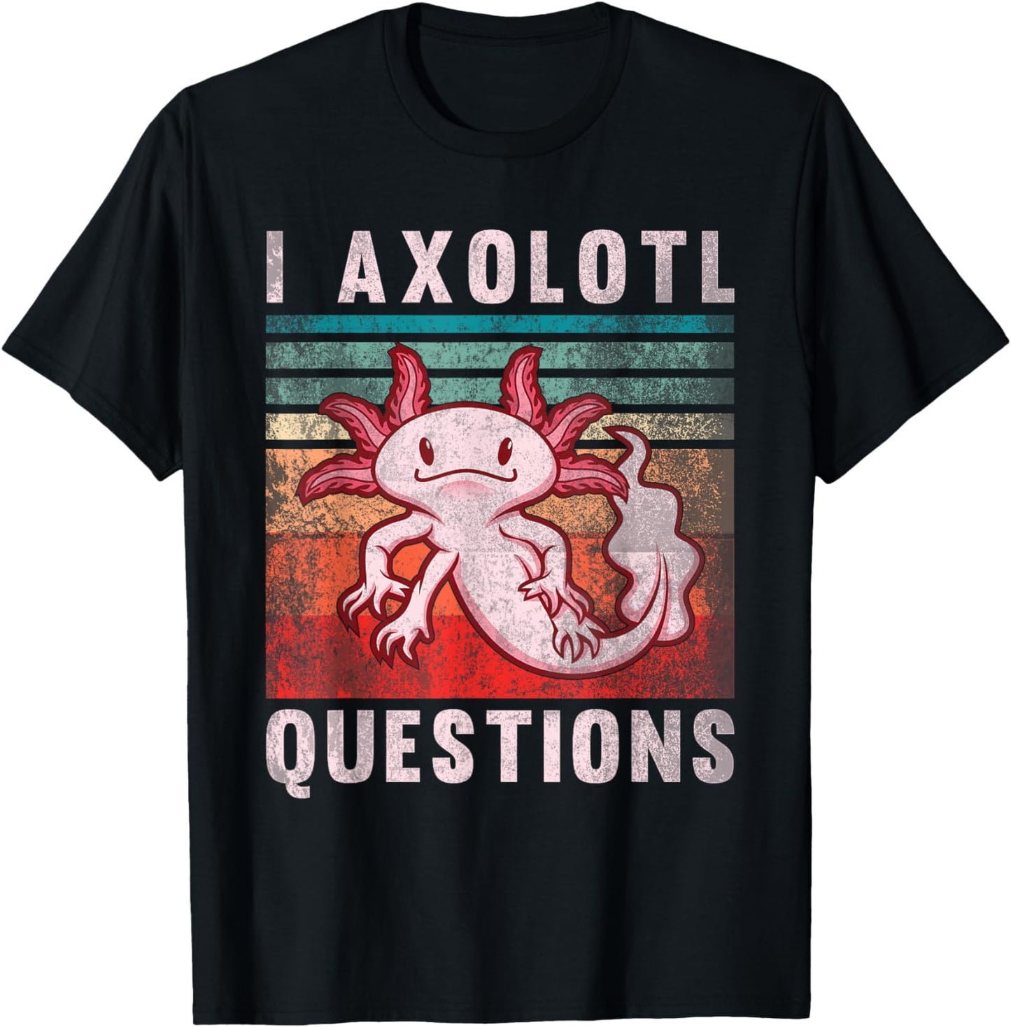 retro 90s axolotl funny I axolotl questions T-Shirt