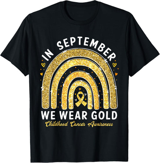 In September We Wear Gold Childhood Cancer Awareness T-Shirt