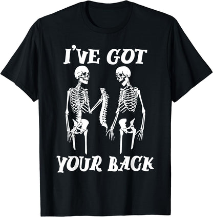 I've Got Your Back Halloween Skeleton Skull Men and Women T-Shirt